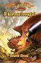 [Dragonlance: The Warriors 01] • A Korona lovagjai (Harcosok 1.)